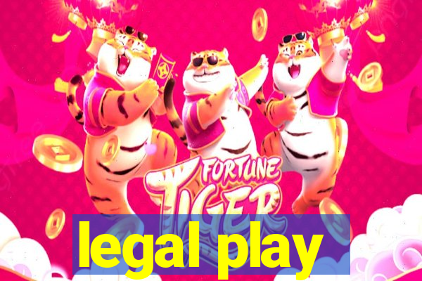 legal play